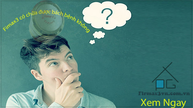 kem firmax3 có chữa được bách bệnh